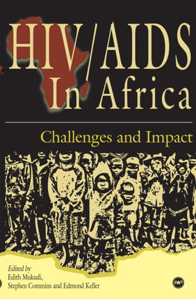 Hiv/aids In Africa: Challenges and Impact