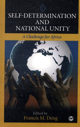 Self-determination And National Unity: A Challenge for Divided Nations in Africa