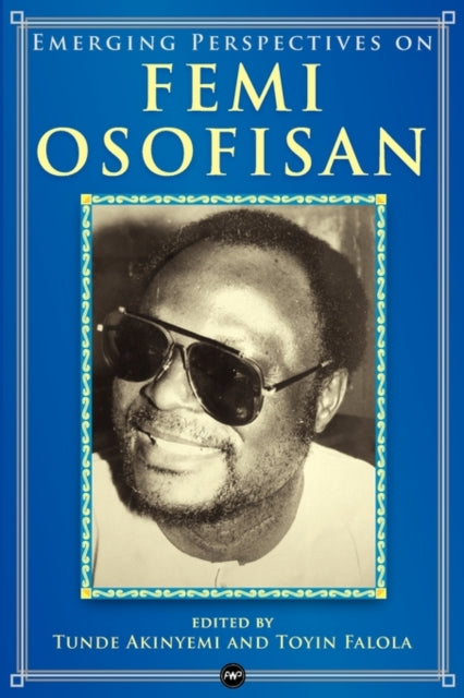 Emerging Perspectives On Femi Osofisan