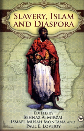 Slavery, Islam And Diaspora