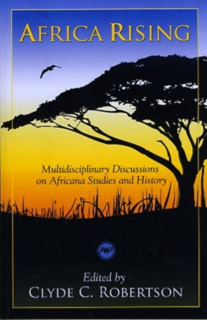 Africa Rising: Multidisciplinary Discussions on Africana Studies and History