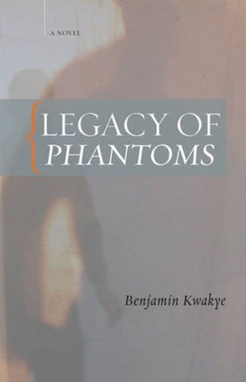 Legacy Of Phantoms