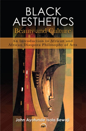 Black Aesthetics: Beauty and Culture: An