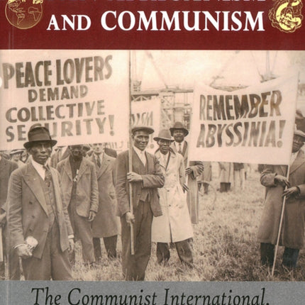 Pan-africanism And Communism: The Communist