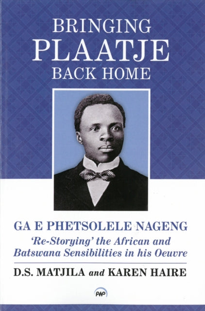 Bringing Plaatje Back Home