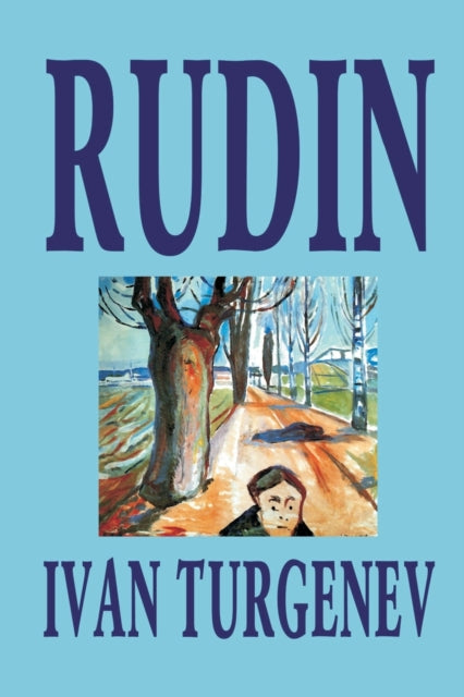 Rudin by Ivan Turgenev, Fiction, Classics, Literary