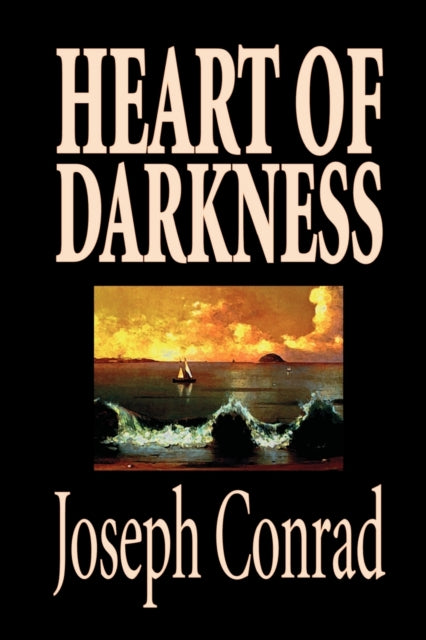 Heart of Darkness by Joseph Conrad, Fiction, Classics, Literary