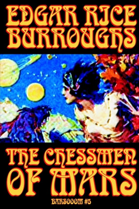 The Chessmen of Mars by Edgar Rice Burroughs, Science Fiction
