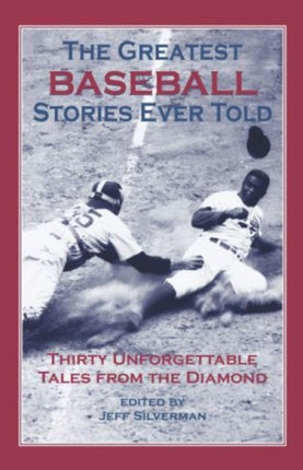 Greatest Baseball Stories Ever Told: Thirty