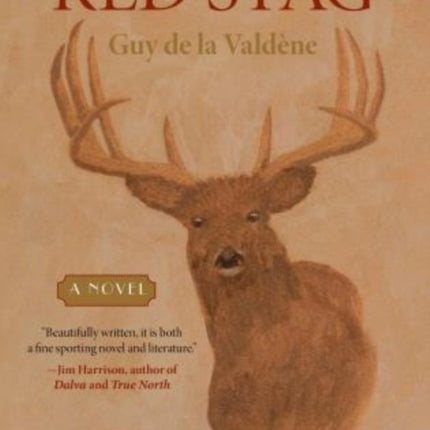 Red Stag: A Novel