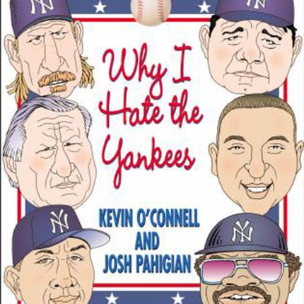 Why I Hate the Yankees