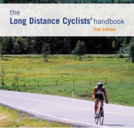 Long Distance Cyclists' Handbook