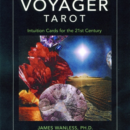 Voyager Tarot: Intuition Cards for the 21st Century