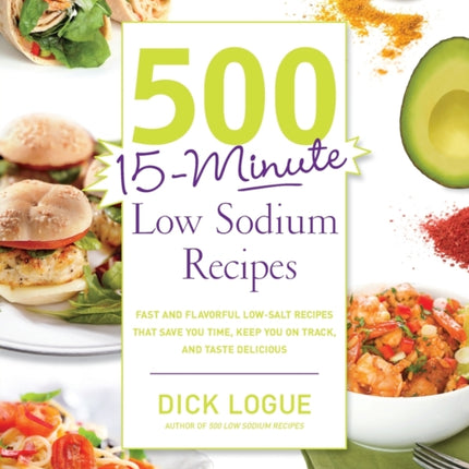 500 15-Minute Low Sodium Recipes