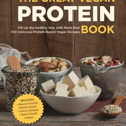 The Great Vegan Protein Book: Fill Up the Healthy
