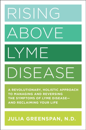 Rising Above Lyme Disease