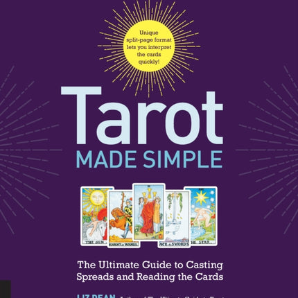 Tarot Made Simple The Ultimate Guide to Casting Spreads and Reading the Cards