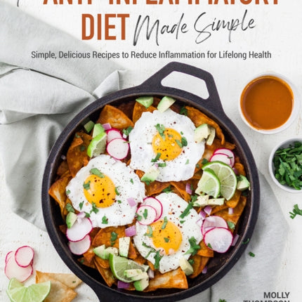 The AntiInflammatory Diet Made Simple