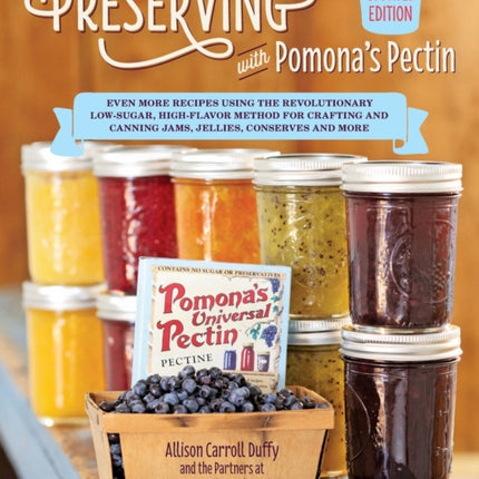 Preserving with Pomonas Pectin Updated Edition