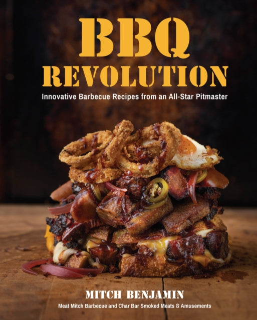 BBQ Revolution Innovative Barbecue Recipes from