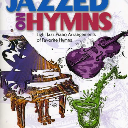 More Jazzed on Hymns