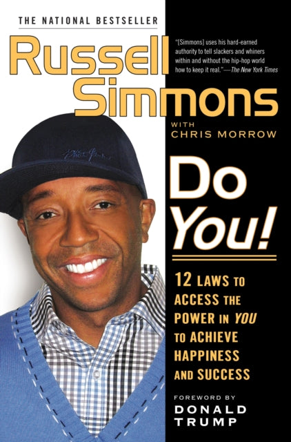 Do You!: 12 Laws to Access the Power in You to Achieve Happiness and Success