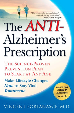 The Anti-Alzheimer's Prescription: The