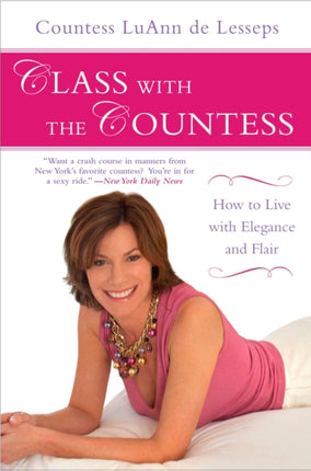 Class with the Countess: How to Live with