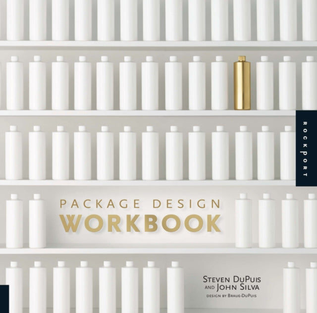 Package Design Workbook: The Art and Science of