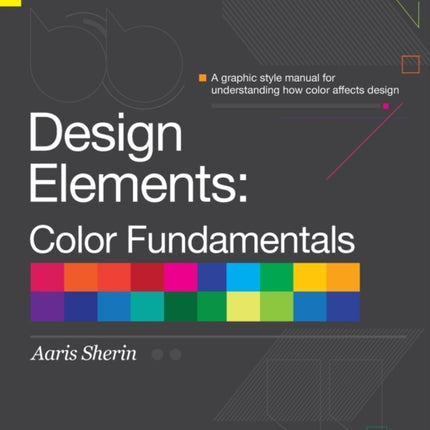 Design Elements, Color Fundamentals: A Graphic