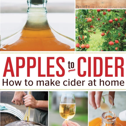 Apples to Cider: How to Make Cider at Home