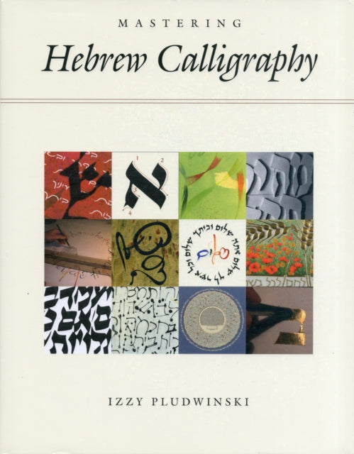 Mastering Hebrew Calligraphy
