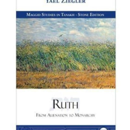 Ruth: From Alienation to Monarchy