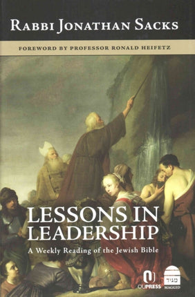 Lessons in Leadership: A Weekly Reading of the Jewish Bible