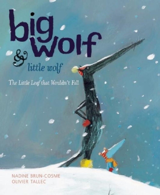 Big Wolf and Little Wolf: The Little Leaf That