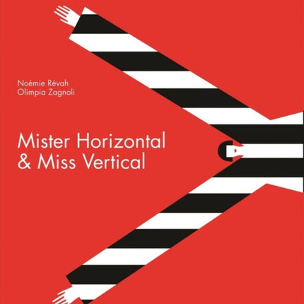 Mister Horizontal & Miss Vertical