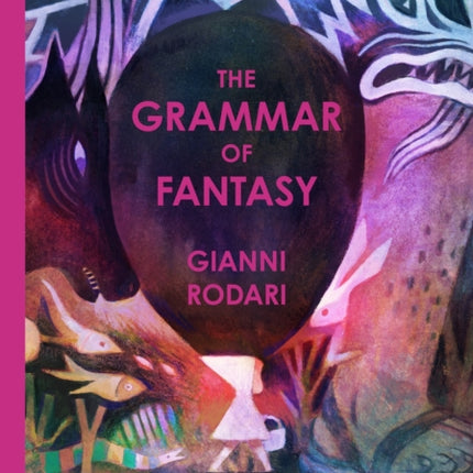 The Grammar of Fantasy