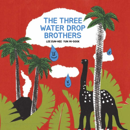 The Three Water Drop Brothers