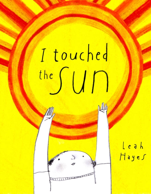 I Touched the Sun