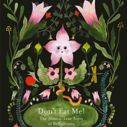Dont Eat Me the Almost True Story of Belladonna