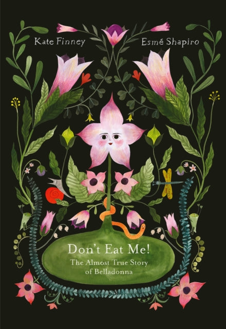 Dont Eat Me the Almost True Story of Belladonna