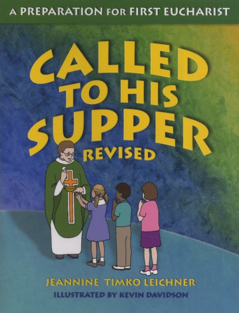 Called to His Supper: Student Book