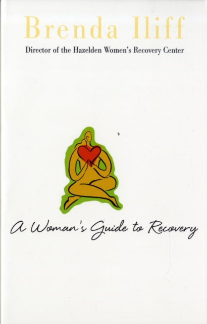 A Womans Guide To Recovery