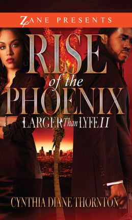 Rise of the Phoenix  Larger than Lyfe II