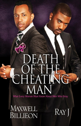 Death of the Cheating Man: What Every Woman Must Know About Men Who Stray