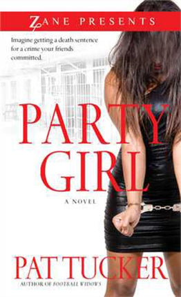 Party Girl  A Novel Zane Presents