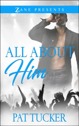 All about Him A Novel