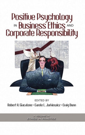 Positive Psychology in Business Ethics and