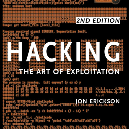 Hacking: The Art Of Exploitation, 2nd Edition