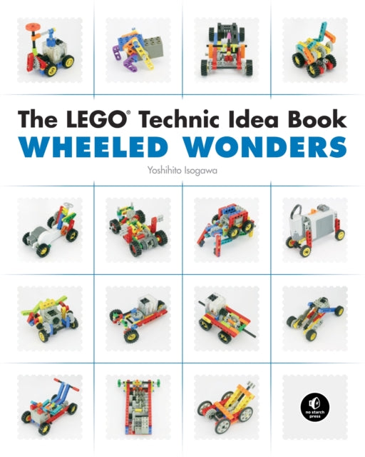 The Lego Technic Idea Book: Wheeled Wonders